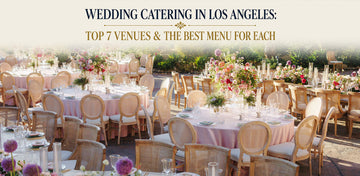 Wedding catering setup at a Los Angeles wedding venue with elegant reception tables 