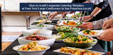 Corporate catering setup for a large business conference in San Francisco